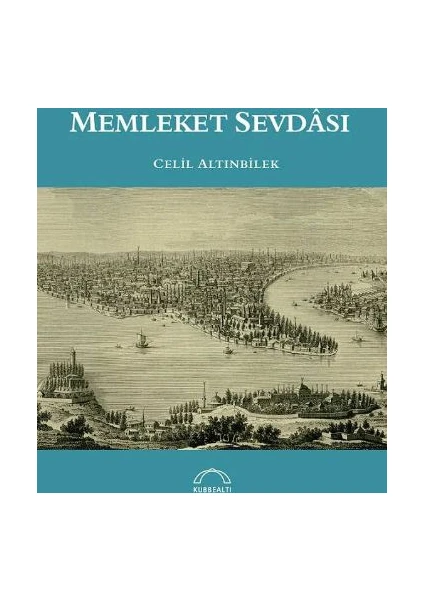 Memleket Sevdası - Celil Altınbilek