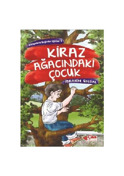 Kiraz Ağacındaki Çocuk-İbrahim Ünsal