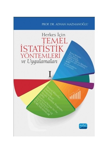 Herkes İçin Temel İstatistik Yöntemleri Ve Uygulamaları - Adnan Mazmanoğlu