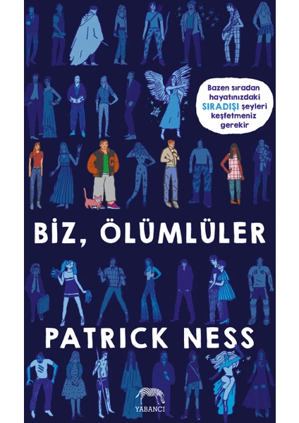 Biz, Ölümlüler - Patrick Ness