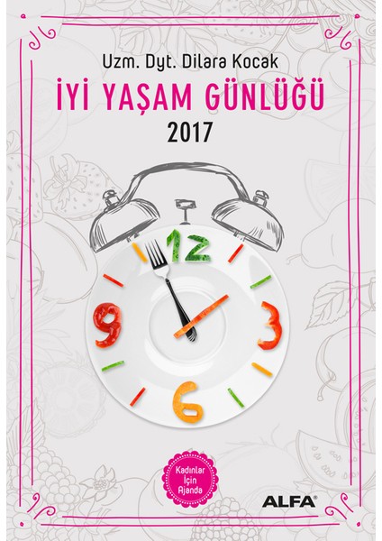 İyi Yaşam Günlüğü 2017