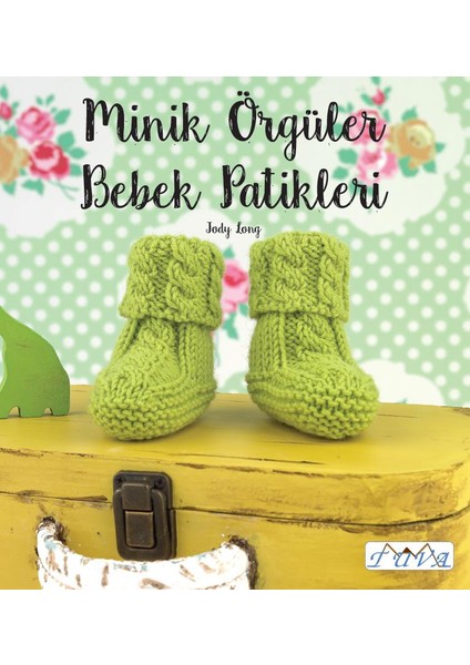 Minik Örgüler: Bebek Patikleri