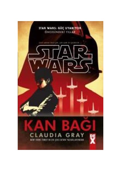 Star Wars Kan Bağı - Claudia Gray