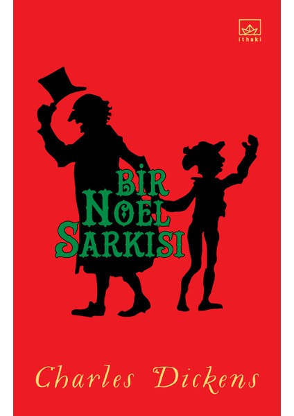 Bir Noel Şarkısı - Charles Dickens