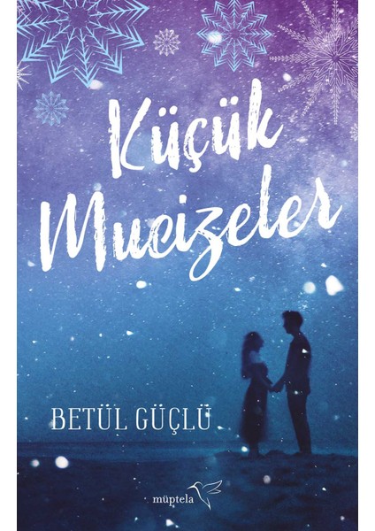 Küçük Mucizeler - Betül Güçlü