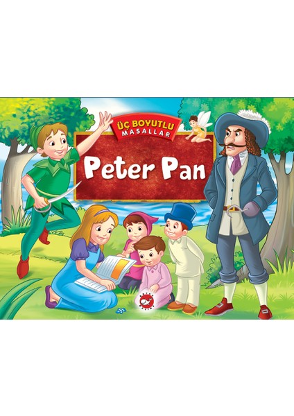 Üç Boyutlu Masallar: Peter Pan
