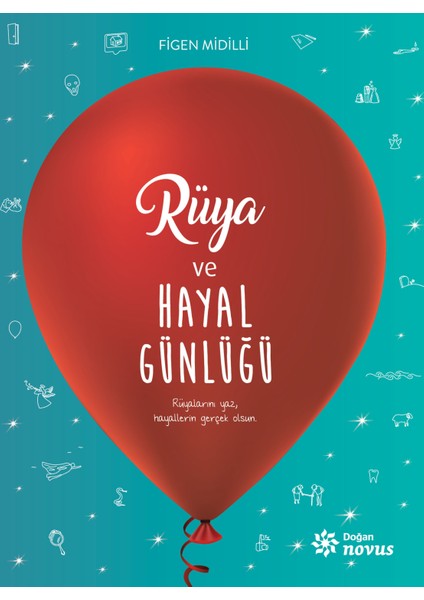 Rüya Ve Hayal Günlüğü - Figen Midilli