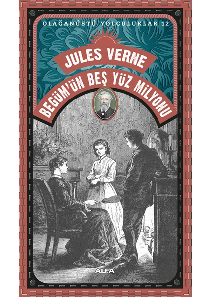 Begüm'ün Beş Yüz Milyonu - Jules Verne