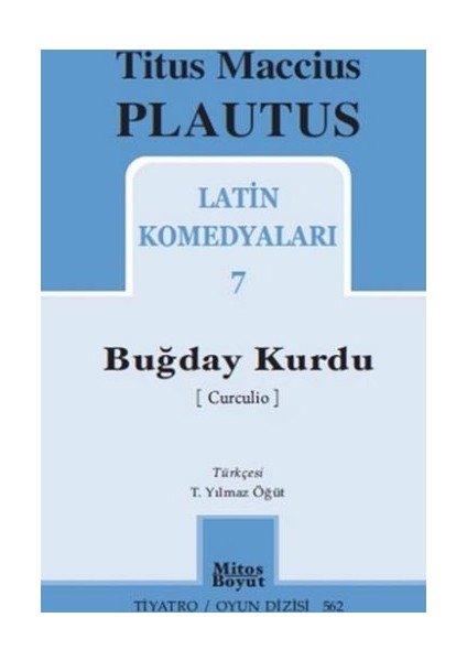 Latin Komedyaları: 7 Buğday Kurdu