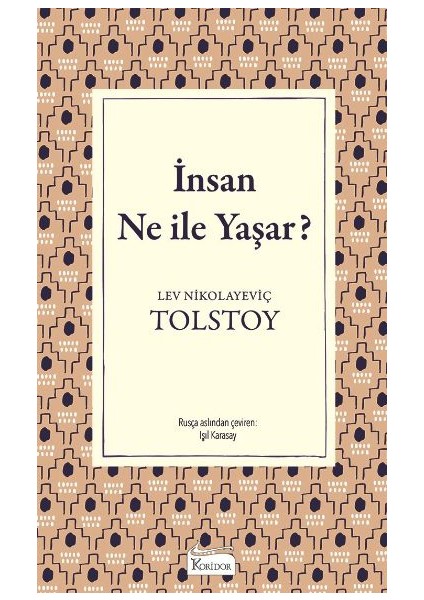 İnsan Ne İle Yaşar - Ciltli - Lev Nikolayeviç Tolstoy