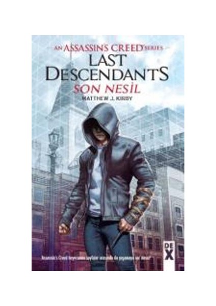 Assassin’Screed Series: Son Nesil - Sc - Matthew J. Kirby
