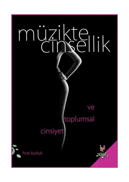 Müzikte Cinsellik Ve Toplumsal Cinsiyet