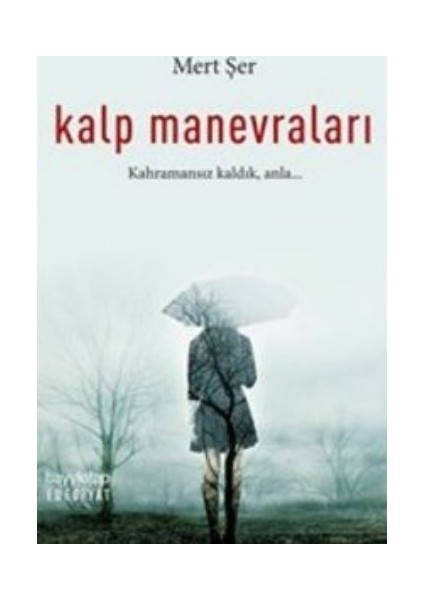 Kalp Manevraları - Mert Şer