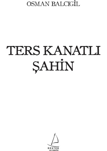 Ters Kanatlı Şahin - Osman Balcıgil