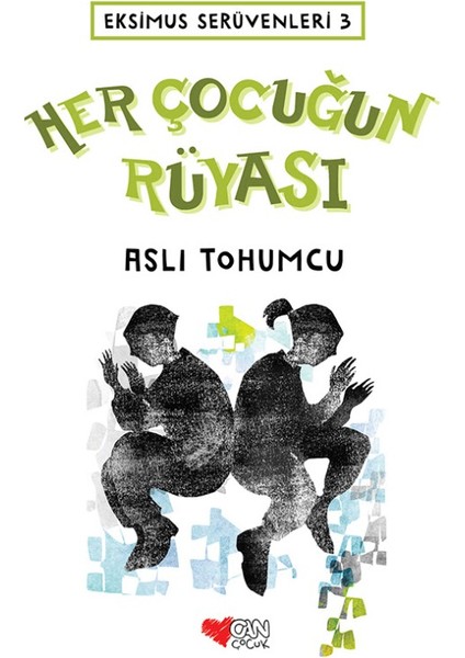 Her Çocuğun Rüyası:Ekimus Serüvenleri 3