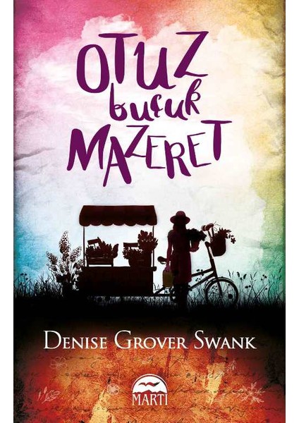 Otuz Buçuk Mazeret - Denise Grover Swank