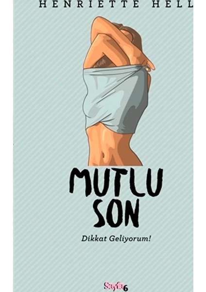 Mutlu Son:Dikkat Geliyorum!