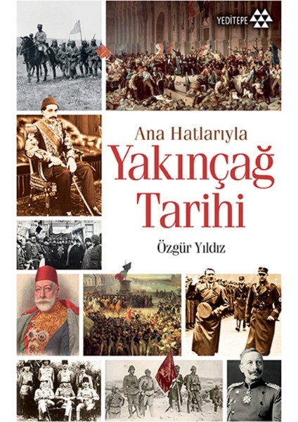 Ana Hatlarıyla Yakınçağ Tarihi