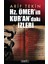 Hz. Ömer’İn Kur’An’Daki İzleri 1