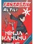 Fantastik Altılı: Ninja Kanunu 1