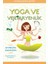 Yoga Ve Vejetaryenlik 1