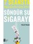 Söndür Şu Sigarayı 1