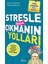 Stresle Başa Çıkmanın Yoları 1