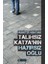 Talihsiz Katya'nın Hayırsız Oğlu - Muzaffer Abayhan 1