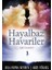 Hayalbaz Havariler: Işık Geçitleri 1