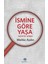 İsmine Göre Yaşa 1