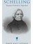 Schelling: Yaşamı Felsefesi Yapıtları 1