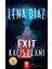 Exıt: Kaçış Planı - Lena Diaz 1