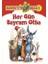 Her Gün Bayram Olsa: Nasrettin Hoca 1 1