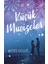 Küçük Mucizeler - Betül Güçlü 1