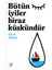 Bütün İyiler Biraz Küskündür - Nilay Örnek 1