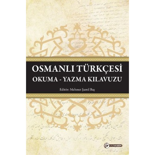 Osmanli Turkcesi Osmanlica Sairleri Sanatcilari Dili