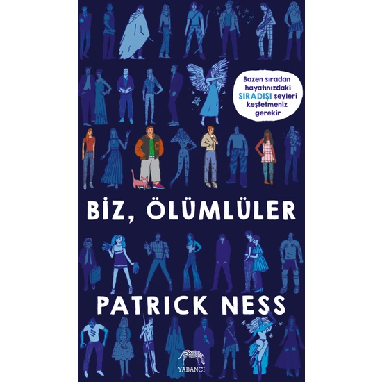 Biz, Ölümlüler - Patrick Ness