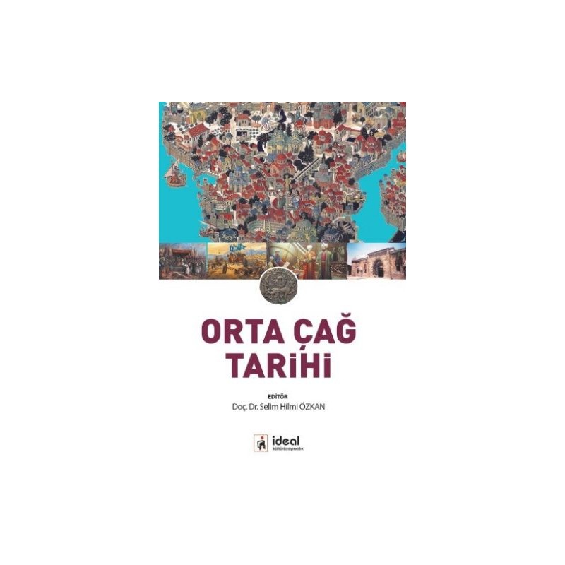 İdeal Kültür Yayıncılık Ortaçağ Tarihi - Selim Hilmi Özkan