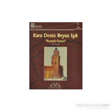 Mts Kara Deniz Beyaz Işık "Rumeli Fenerleri"