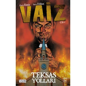 Vaiz 1: Teksas Yolları - Garth Ennis