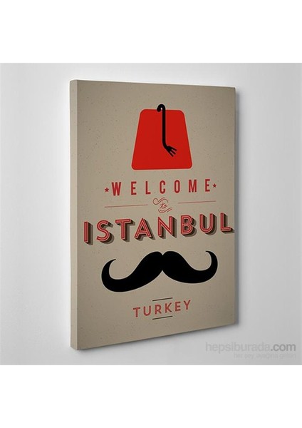 Welcome Istanbul Kanvas Tablo