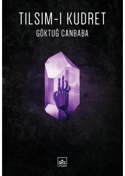 Tılsım - I Kudret - Göktuğ Canbaba