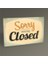 Sorry Closed Tablo 45X30 1