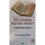 Siyer Yayınları - 101 Cevapla Kuran Nedir Vahyi Hayata Taşımak