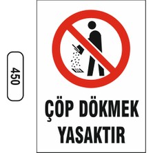 Gündoğdu Çöp Dökmek Yasaktır Uyarı Ikaz Levhası 25 x 35 cm