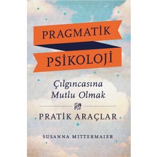 Pragmatik Psikoloji - Susanna Mittermaier