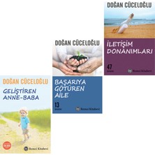 Geliştiren Anne Baba - Başarıya Götüren Aile - Iletişim Donanımları - Doğan Cüceloğlu 3 Kitap