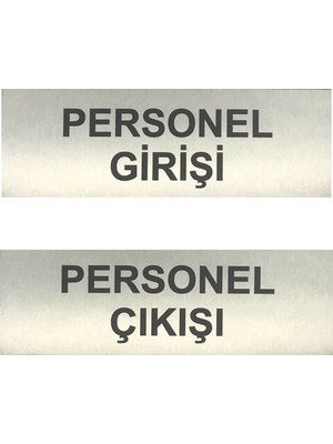 Se-Dizayn Personel Girişi Personel Çıkışı Yönlendirme Tabelası 2 Adet
