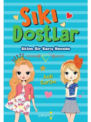 Sıkı Dostlar
(Aklım Bir Karış Havada) - Judi Curtin
