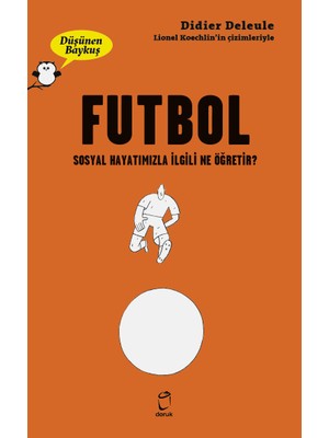 Düşünen Baykuş - Futbol - Didier Deleule